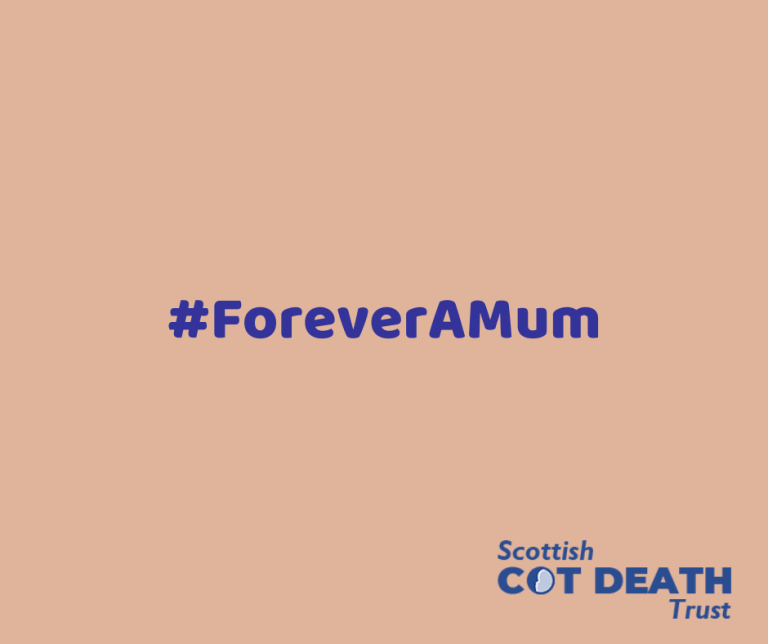 ForeverAMum Mother's Day Campaign Scottish Cot Death Trust